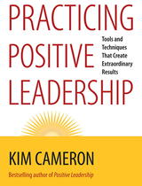 Practicing Positive Leadership