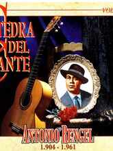 Catedra Del Cante Vol. 47: Antonio Rengel