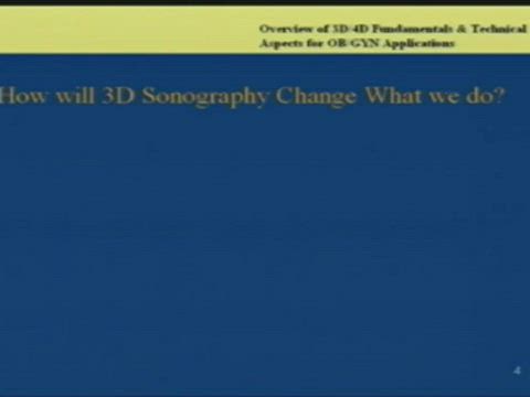 3D-4D Fundamentals for OB/GYN Sonography Part 1