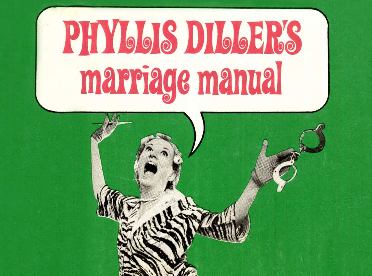 Phyllis Diller's Marriage Manuel 